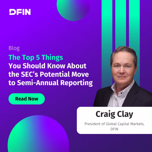 The Top 5 Things You Should Know About the SEC’s Potential Move to Semiannual Reporting